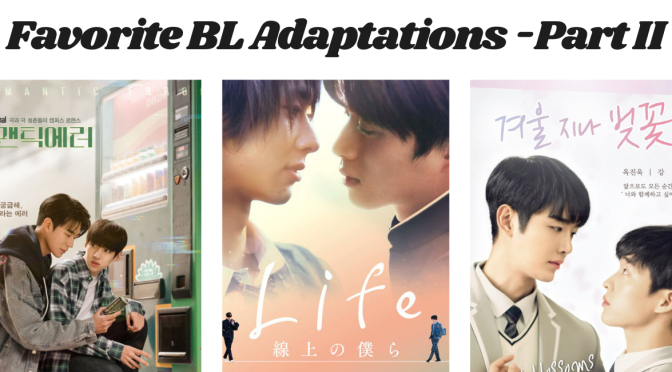 Favourite BL Adaptation- Part II