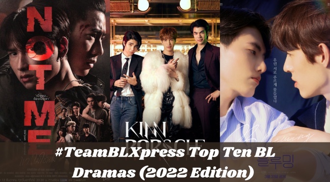 #TeamBLXpress Top Ten BL Dramas (2022 Edition)