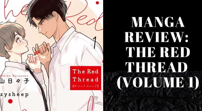 Manga Review: The Red Thread – Volume 1